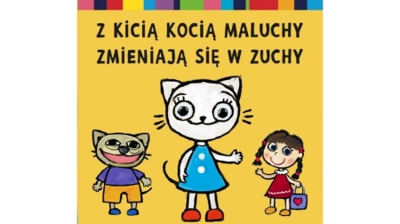 Z Kicią Kocią Maluchy zmieniają się w Zuchy